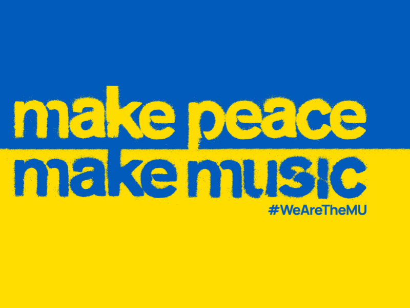 Banner reading Make Peace Make Music in yellow and blue, the colours of the Ukraine flag.