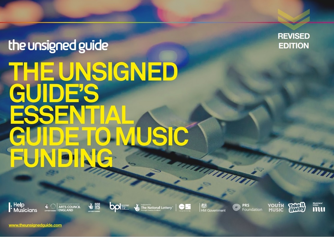 Official press image/poster for the Essential Guide to Funding from the Unsigned Guide featuring the logo of text in yellow over a mixing board and the sponsors/contributor logos at the bottom