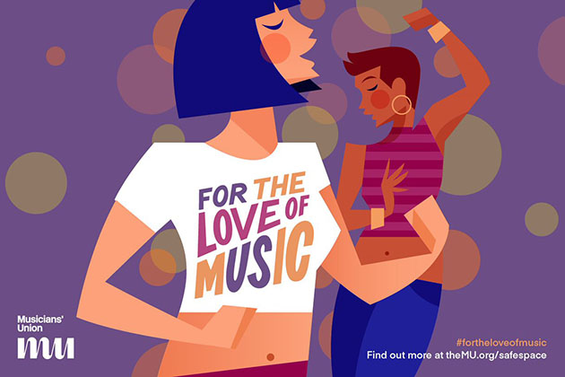Poster with illustration of two women dancing happily reading #ForTheLoveOfMusic, find out more at theMU.org/safespace